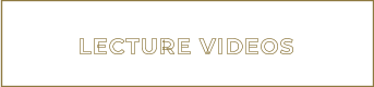LECTURE VIDEOS